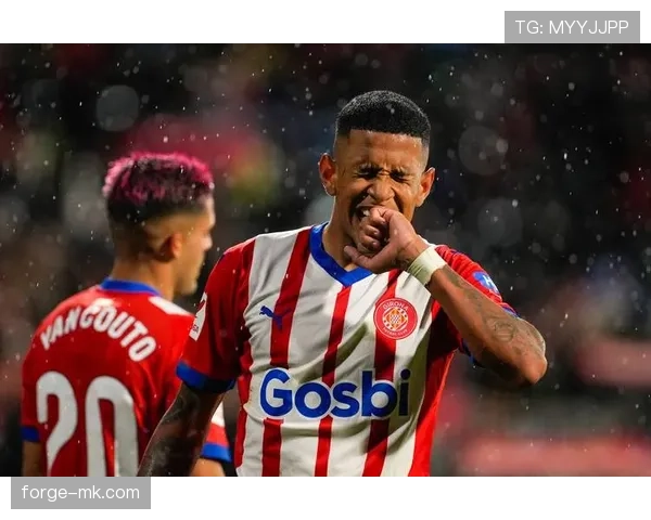 赫罗纳面临赛季挑战，状态回暖与表现分析显示出希望和潜力